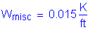 Formula: W subscript misc = 0 point 015 Kips per foot