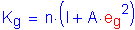 Formula: K subscript g = n times ( I + A times e subscript g squared )