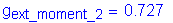 Formula: g subscript ext_moment_2 = 0 point 727