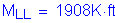 Formula: M subscript LL = 1908K feet