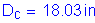 Formula: D subscript c = 18 point 03 inches