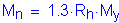 Formula: M subscript n = 1 point 3 times R subscript h times M subscript y