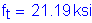 Formula: f subscript t = 21 point 19 ksi