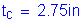 Formula: t subscript c = 2 point 75 inches