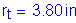 Formula: r subscript t = 3 point 80 inches