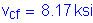 Formula: v subscript cf = 8 point 17 ksi