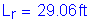 Formula: L subscript r = 29 point 06 feet