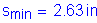 Formula: s subscript min = 2 point 63 inches