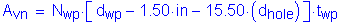 Formula: A subscript vn = N subscript wp times left bracket d subscript wp minus 1 point 50 inches minus 15 point 50 times ( d subscript hole ) right bracket times t subscript wp