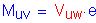 Formula: M subscript uv = V subscript uw times e