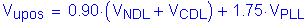 Formula: V subscript upos = 0 point 90 times ( V subscript NDL + V subscript CDL ) + 1 point 75 times V subscript PLL