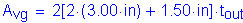 Formula: A subscript vg = 2 left bracket 2 times ( 3 point 00 inches ) + 1 point 50 inches right bracket times t subscript out