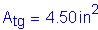 Formula: A subscript tg = 4 point 50 inches squared