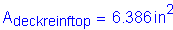 Formula: A subscript deckreinftop = 6 point 386 inches squared