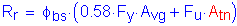 Formula: R subscript r = phi subscript bs times ( 0 point 58 times F subscript y times A subscript vg + F subscript u times A subscript tn )