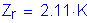 Formula: Z subscript r = 2 point 11 K