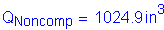 Formula: Q subscript Noncomp = 1024 point 9 inches cubed