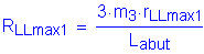 Formula: R subscript LLmax1 = numerator (3 times m subscript 3 times r subscript LLmax1) divided by denominator (L subscript abut)