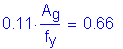 Formula: 0 point 11 times numerator (A subscript g) divided by denominator (f subscript y) = 0 point 66