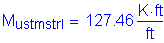 Formula: M subscript ustmstrI = 127 point 46 Kips foot per foot