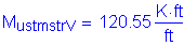 Formula: M subscript ustmstrV = 120 point 55 Kips foot per foot