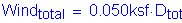 Formula: Wind subscript total = 0 point 050ksf times D subscript tot