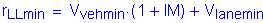 Formula: r subscript LLmin = V subscript vehmin times ( 1 + IM) + V subscript lanemin