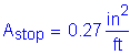 Formula: A subscript stop = 0 point 27 square inches per foot