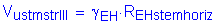 Formula: V subscript ustmstrIII = gamma subscript EH times R subscript EHstemhoriz