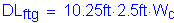 Formula: DL subscript ftg = 10 point 25 feet times 2 point 5 feet times W subscript c