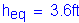 Formula: h subscript eq = 3 point 6 feet