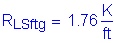 Formula: R subscript LSftg = 1 point 76 Kips per foot