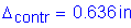 Formula: Delta subscript contr = 0 point 636 inches