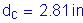 Formula: d subscript c = 2 point 81 inches