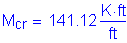 Formula: M subscript cr = 141 point 12 Kips foot per foot