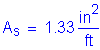 Formula: A subscript s = 1 point 33 square inches per foot