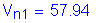 Formula: V subscript n1 = 57 point 94