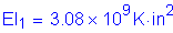 Formula: EI subscript 1 = 3 point 08 times 10 superscript 9 K inches squared