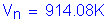 Formula: V subscript n = 914 point 08K