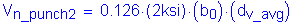 Formula: V subscript n_punch2 = 0 point 126 times ( 2ksi) times ( b subscript 0 ) times ( d subscript v_avg )