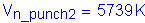 Formula: V subscript n_punch2 = 5739 K