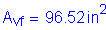 Formula: A subscript vf = 96 point 52 inches squared