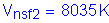 Formula: V subscript nsf2 = 8035 K