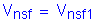 Formula: V subscript nsf = V subscript nsf1