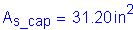 Formula: A subscript s_cap = 31 point 20 inches squared