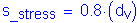 Formula: s minus stress = 0 point 8 times ( d subscript v )