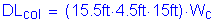 Formula: DL subscript col = ( 15 point 5 feet times 4 point 5 feet times 15 feet ) times W subscript c