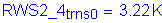 Formula: RWS2_4 subscript trns0 = 3 point 22 K