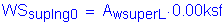 Formula: WS subscript supIng0 = A subscript wsuperL times 0 point 00ksf