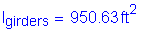 Formula: I subscript girders = 950 point 63 feet squared